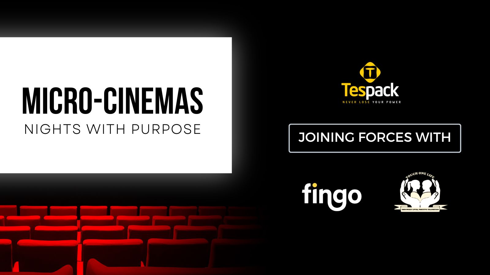 Tespack Powering Micro-Cinema Nights with Purpose Joining Forces with TOLK (Touch One Life Kenya) and Fingo