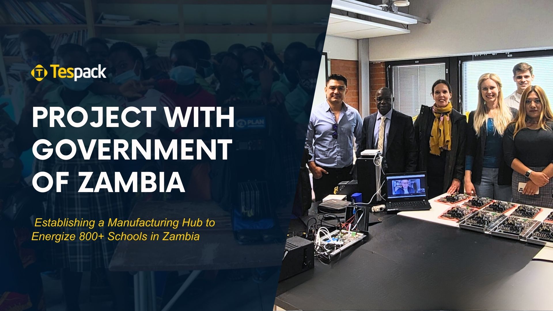 Partnership with Government of Zambia  Establishing a Manufacturing Hub to Energize 800+ Schools in Zambia